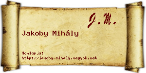 Jakoby Mihály névjegykártya